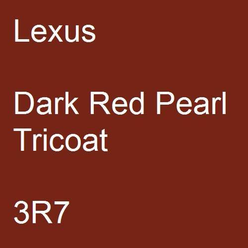 Lexus, Dark Red Pearl Tricoat, 3R7.